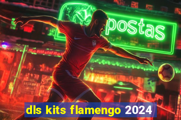 dls kits flamengo 2024